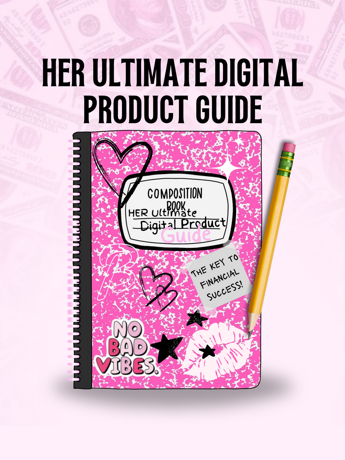 HER ULTIMATE Digital Product Guide